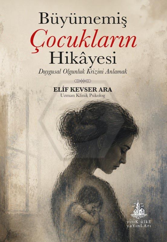 Büyümemiş Çocukların Hikayesi - Duygusal Olgunluk Krizini Anlamak
