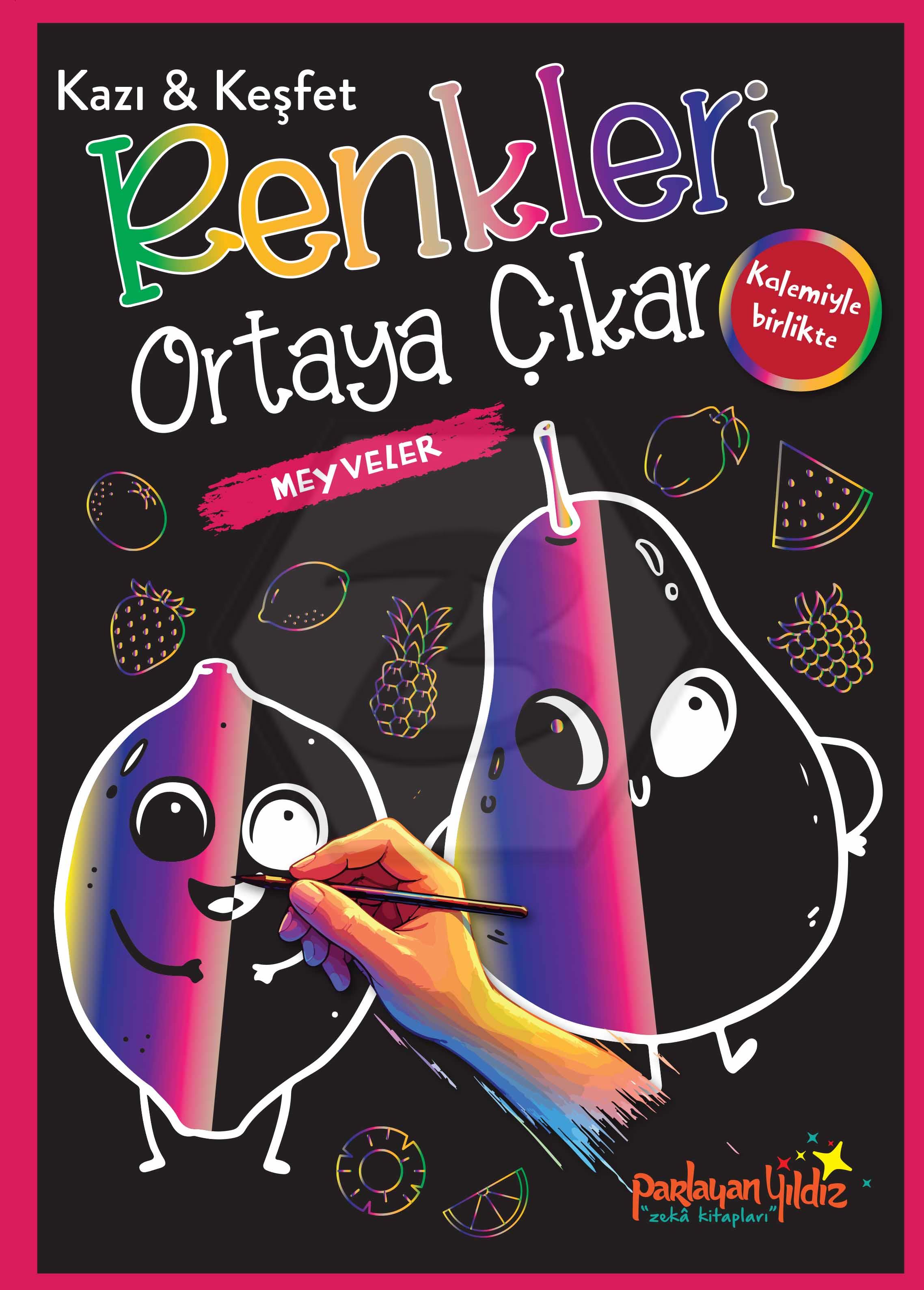 Kazı & Keşfet Renkleri Ortaya Çıkar - Meyveler