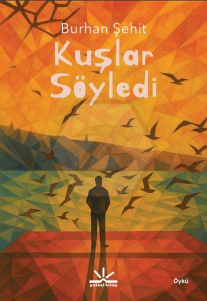 Kuşlar Söyledi