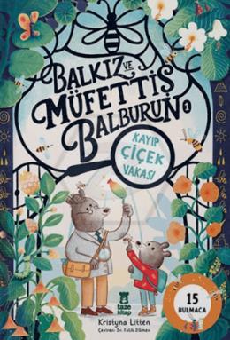 Balkız ve Müfettiş Balburun 1: Kayıp Çiçek Vakası