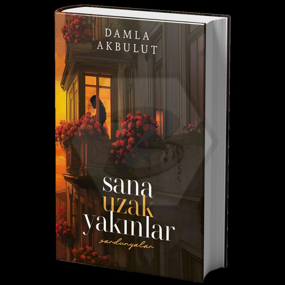 Sana Uzak Yakınlar 1 (Ciltli)