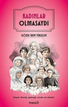 Kadınlar Olmasaydı