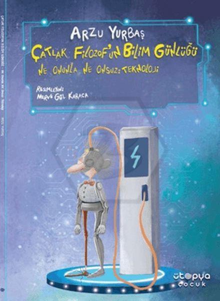 Çatlak Filozof’un Bilim Günlüğü