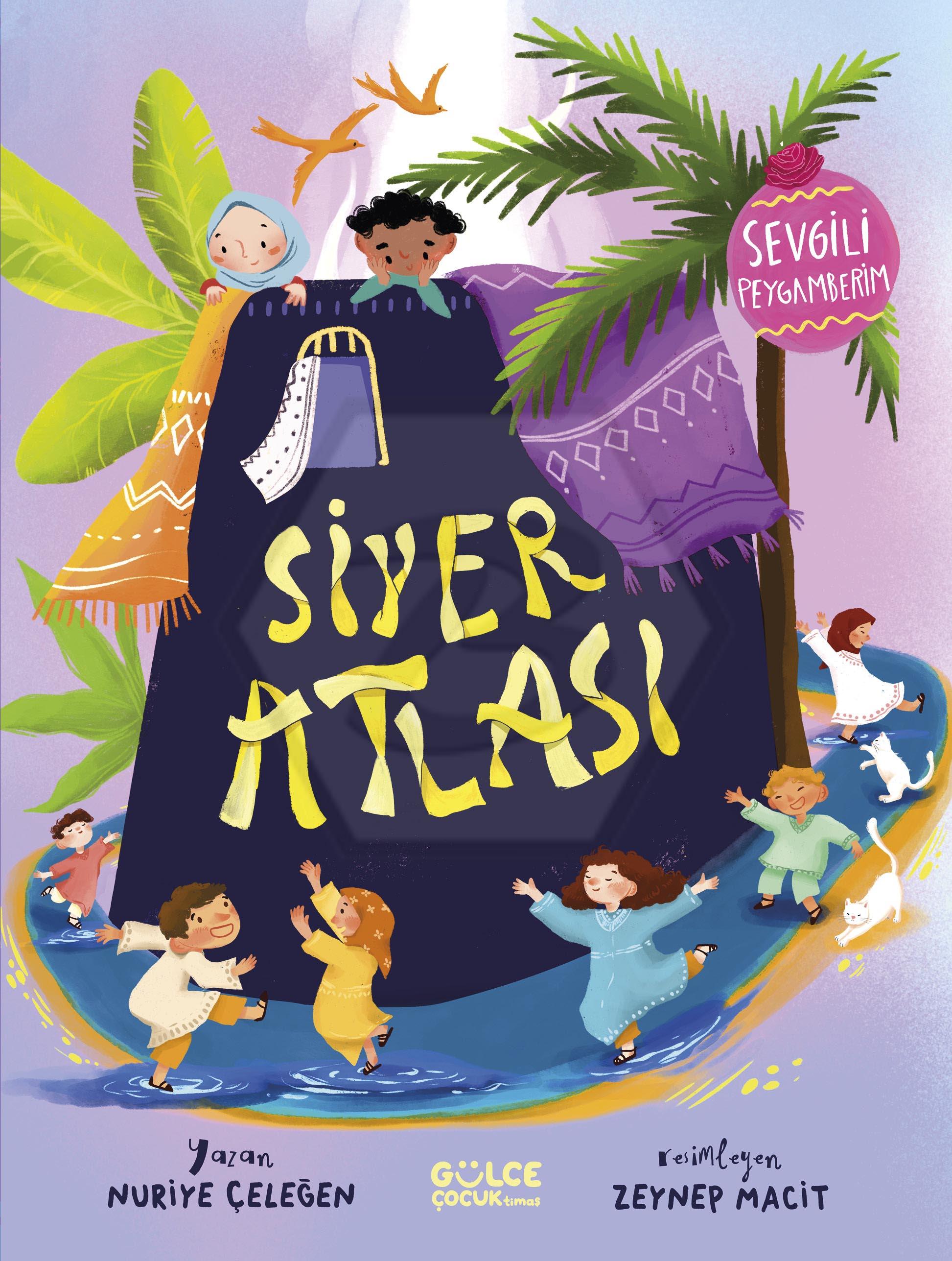 Siyer Atlası - Sevgili Peygamberim