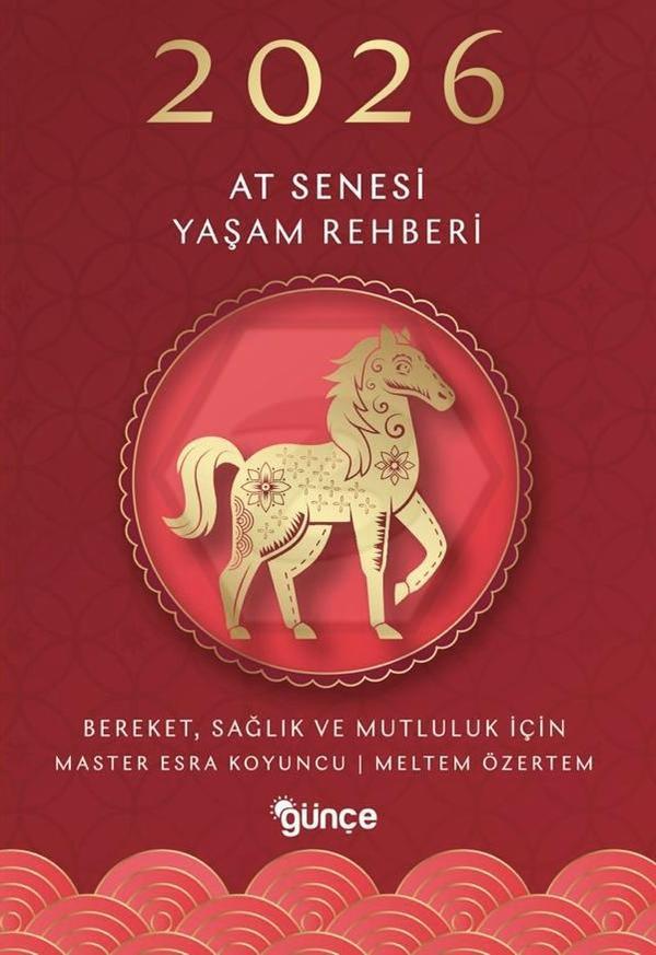 2026 At Senesi Yaşam Rehberi Bereket Sağlık ve Mutluluk İçin