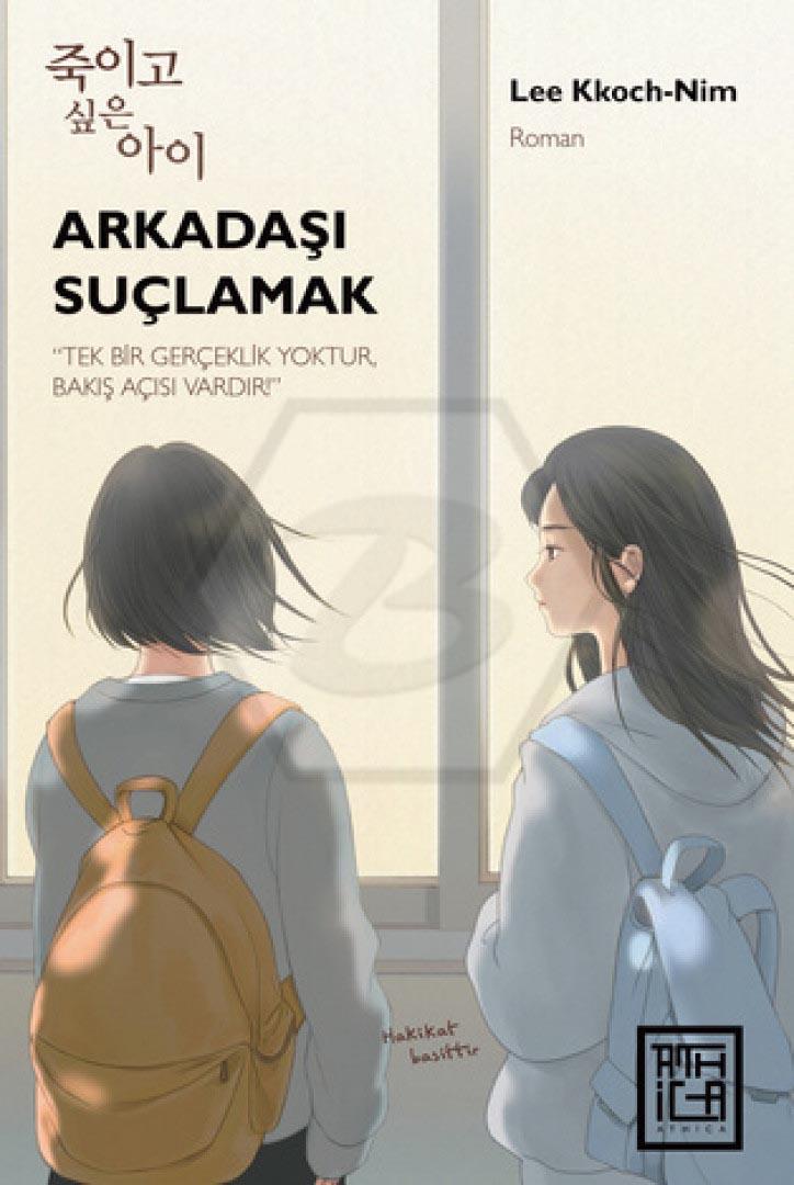 Arkadaşı Suçlamak