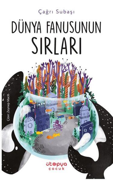 Dünya Fanusunun Sırları