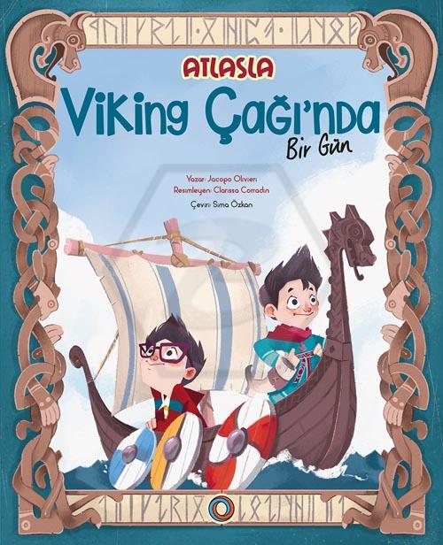 Atlas’la Viking Çağı’Nda Bir Gün