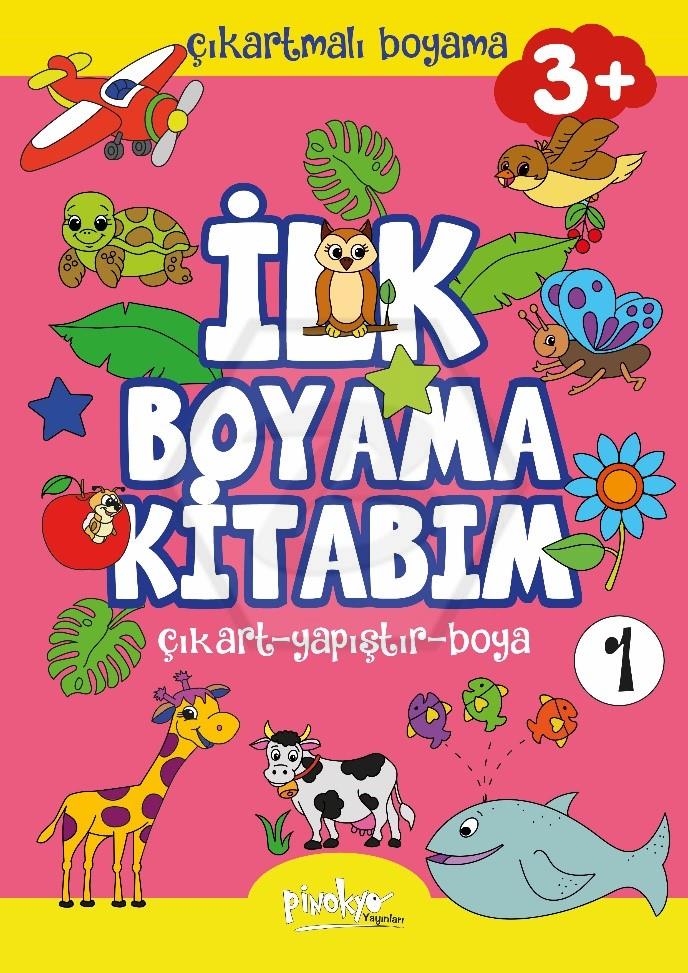 İlk Boyama Kitabım 3+ 1 Çıkartmalı Boyama