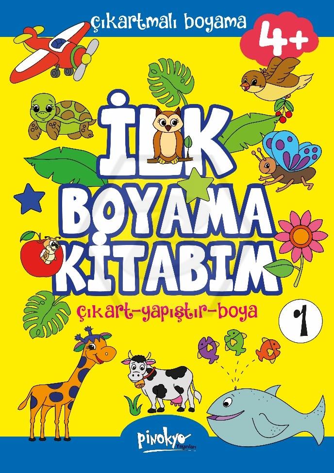 İlk Boyama Kitabım 4+ 1 Çıkartmalı Boyama