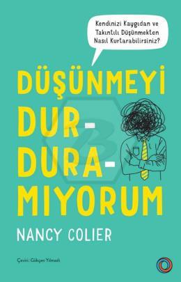 Düşünmeyi Durduramıyorum