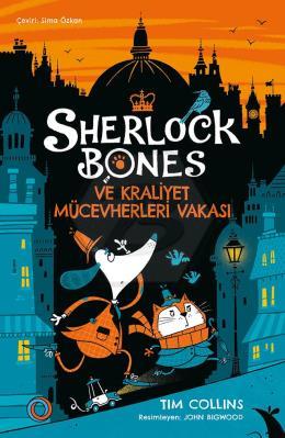 Sherlock Bones ve Kraliyet Mücevherleri Vakası 