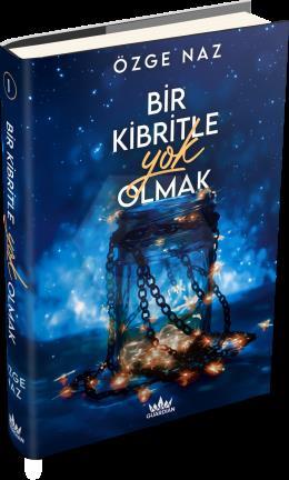 Bir Kibritle Yok Olmak 1 (CİLTLİ)