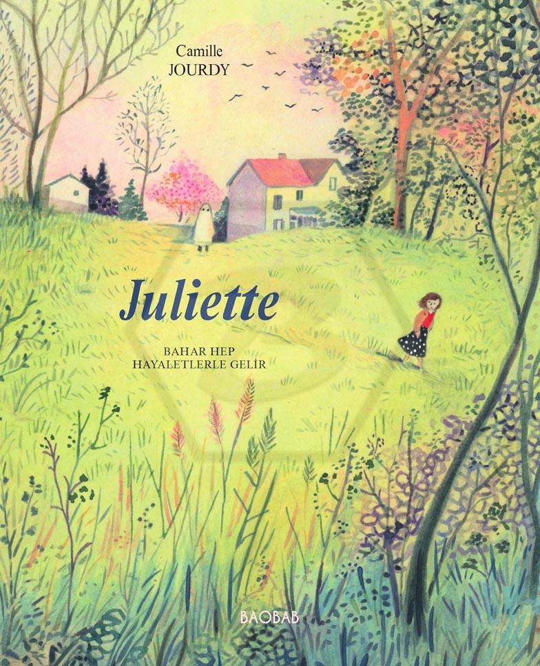 Juliette - Bahar Hep Hayaletlerle Gelir