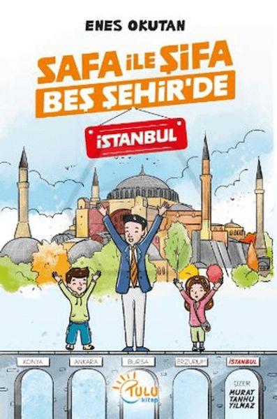 Safa İle Şifa Beş Şehir’de İstanbul
