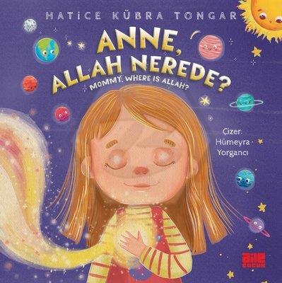 Anne, Allah Nerede