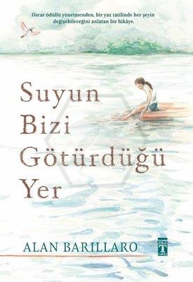 Suyun Bizi Götürdüğü Yer Ciltli