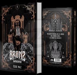 Bronz 2: İmparator – Ciltli