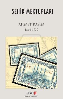 Şehir Mektupları - Ahmet Rasim