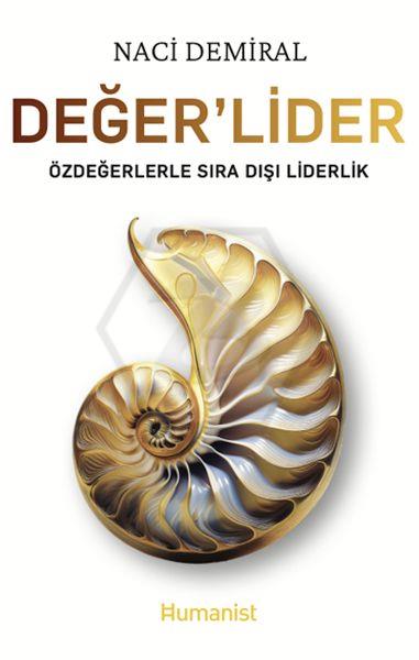 DeğerLider - Özdeğerlerle Sıra Dışı Liderlik