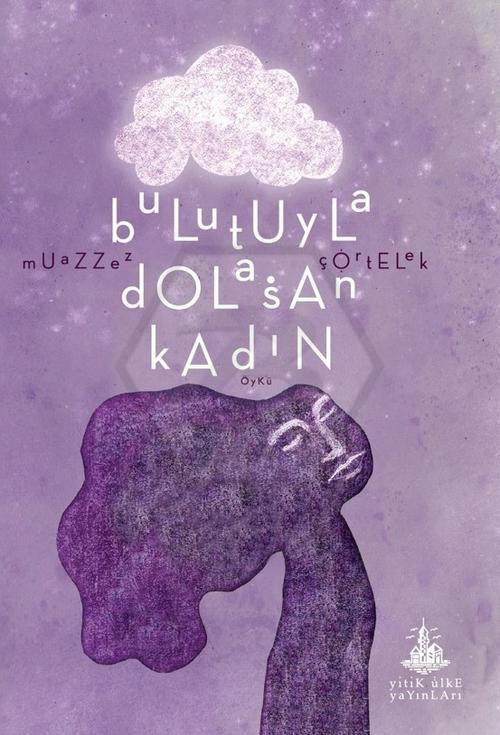Bulutuyla Dolaşan Kadın