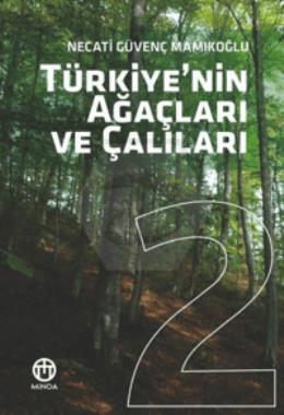 Türkiye nin Ağaçları ve Çalıları 2