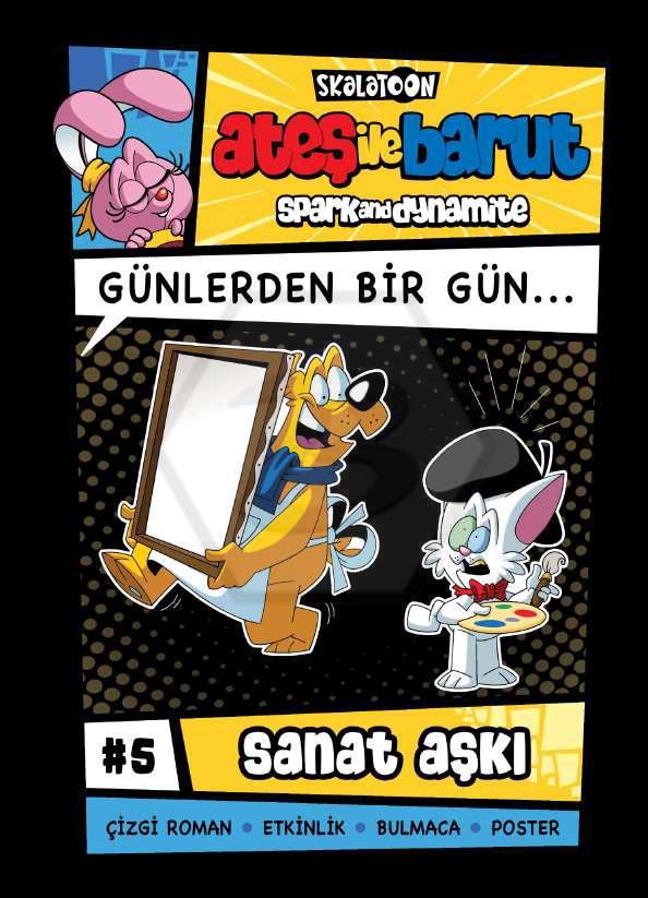 Ateş ile Barut Günlerden Bir Gün 5 - Sanat Aşkı