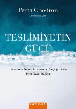 Teslimiyetin Gücü