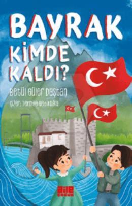 Bayrak Kimde Kaldı?