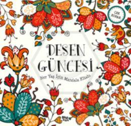 Desen Güncesi - Her Yaş İçin Mandala