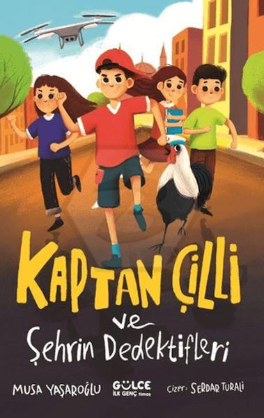 Kaptan Çilli ve Şehrin Dedektifleri