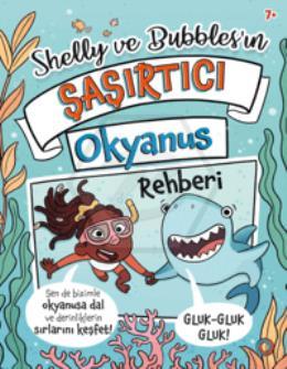 Shelly ve Bubbles ın ?a?ırtıcı Okyanus Rehberi