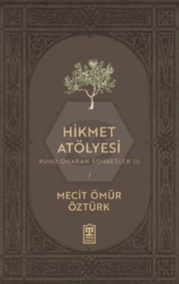 Hikmet Atölyesi