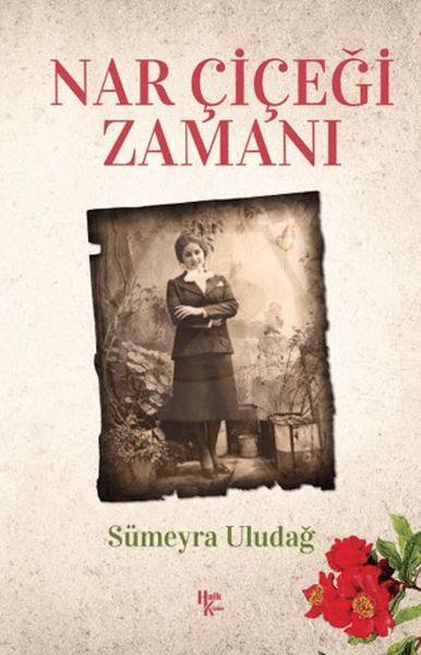 Nar Çiçeği Zamanı