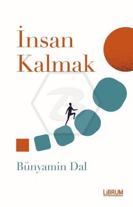 İnsan Kalmak