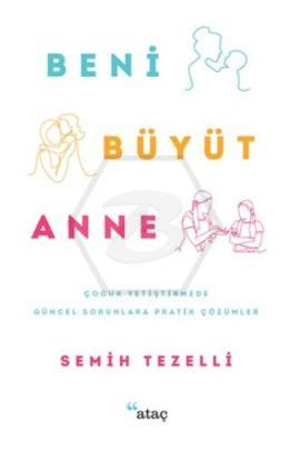 Beni Büyüt Anne