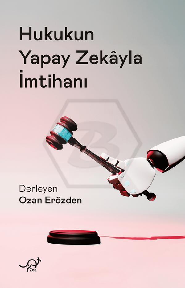 Hukukun Yapay Zekayla İmtihanı