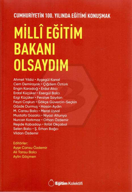 Milli Eğitim Bakanı Olsaydım
