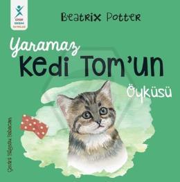 Yaramaz Kedi Tom un Öyküsü