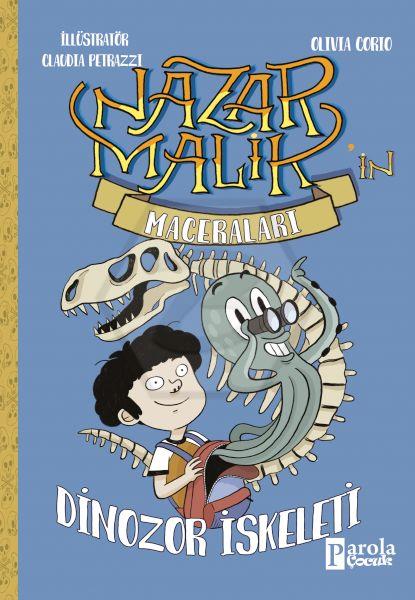 Nazar Malikin Maceraları - Dinozor İskeleti