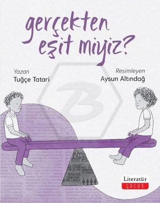 Gerçekten Eşit Miyiz?