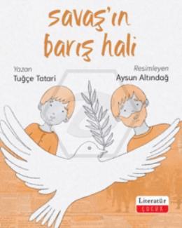 Savaş’ın Barış Hali