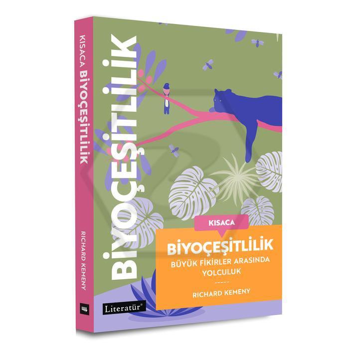 Kısaca Biyoçeşitlilik - Büyük Fikirler Arasında Yolculuk