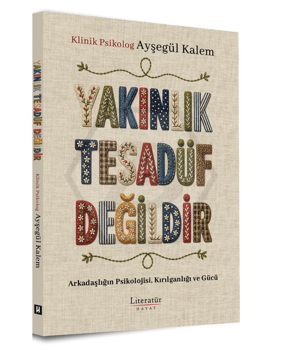 Yakınlık Tesadüf Değildir