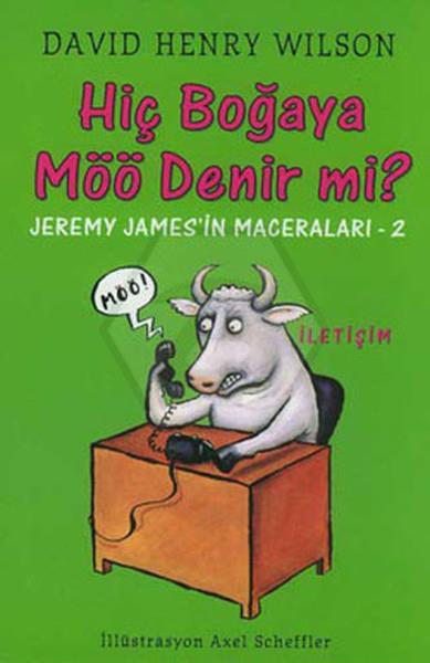 Hiç Boğaya Möö Denir Mi? - Jeremy Jamesİn Maceraları-2