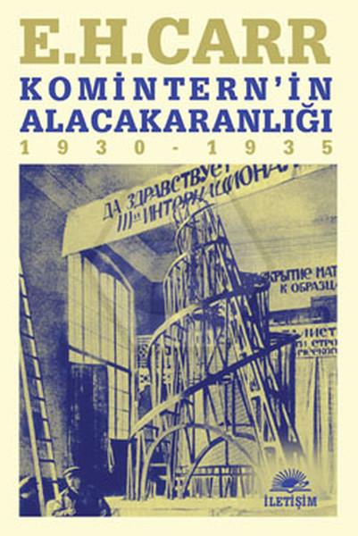 Kominternİn Alacakaranlığı - 1930-1935