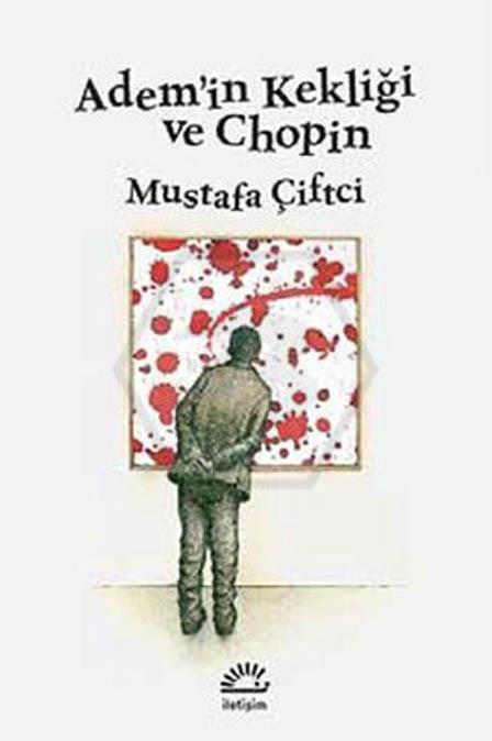 Adem in Kekliği ve Chopin