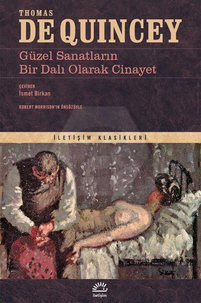 Güzel Sanatların Bir Dalı Olarak Cinayet