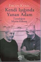 Kendi Işığında Yanan Adam