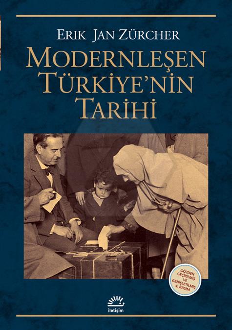Modernleşen Türkiye`nin Tarihi